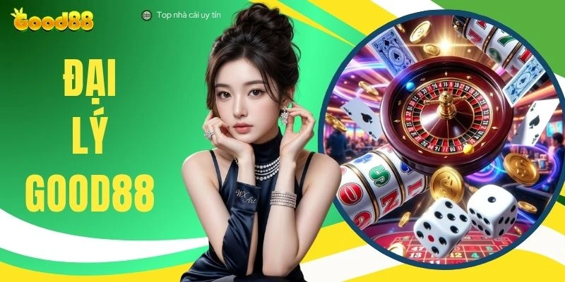 Đại Lý GOOD88